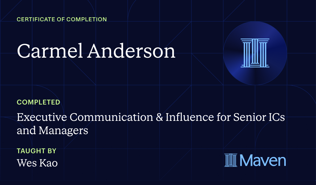 Certificate for Executive Communication & Influence for Senior ICs and Managers