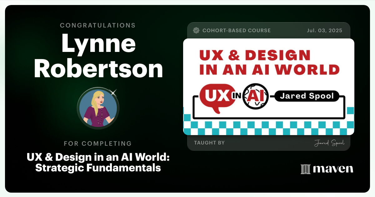 Certificate of Completion for UX & Design for Today's AI Functionality