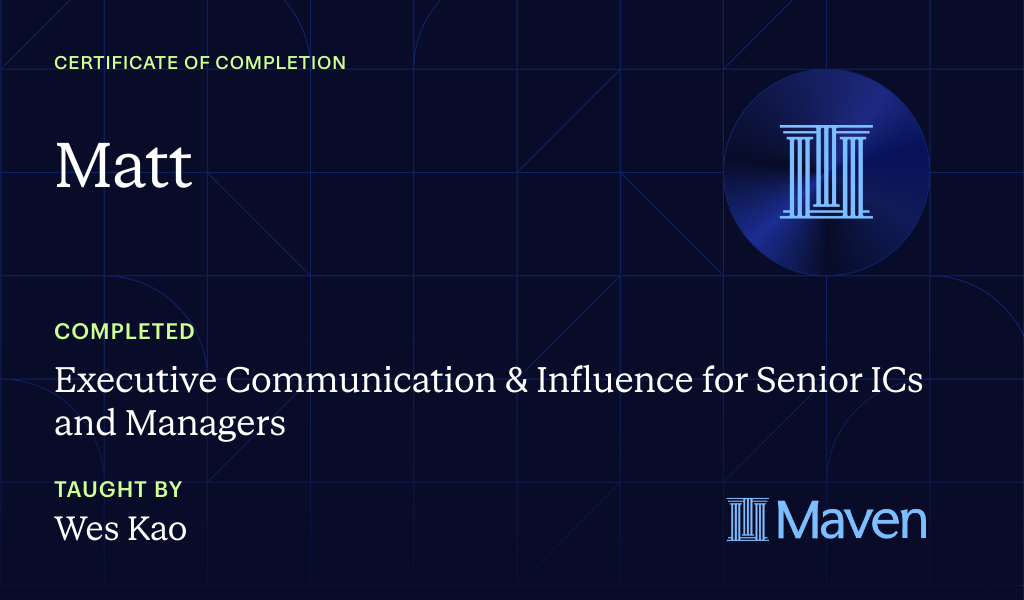 Certificate for Executive Communication & Influence for Senior ICs and Managers