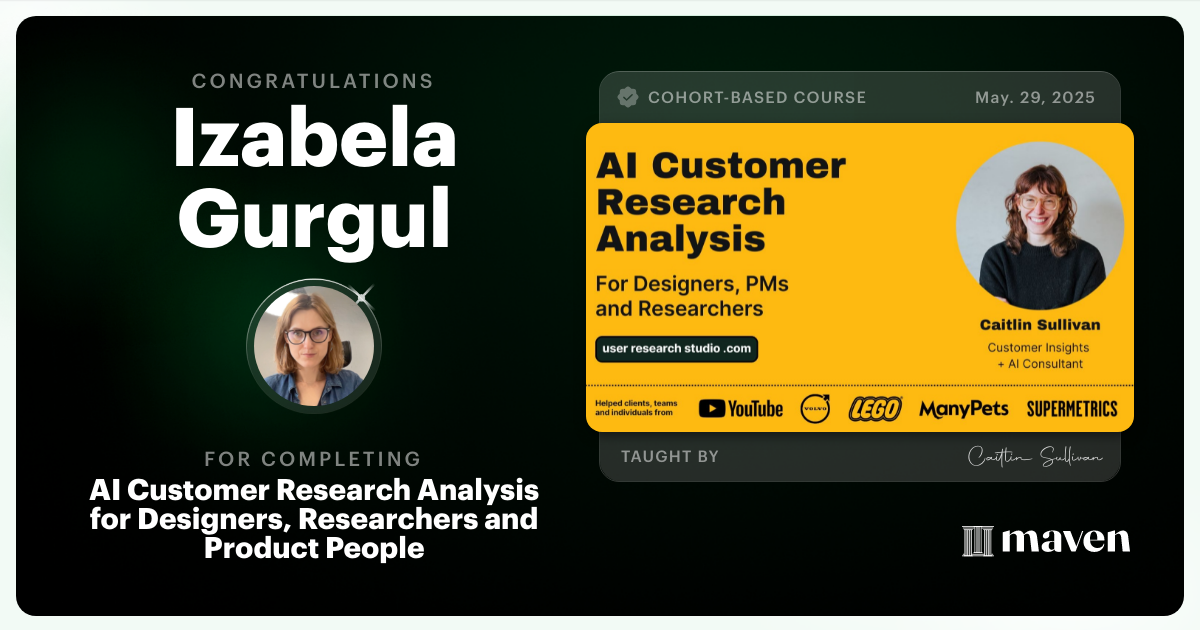 Certificate of Completion for AI Customer Research Analysis for Designers, Researchers and PMs