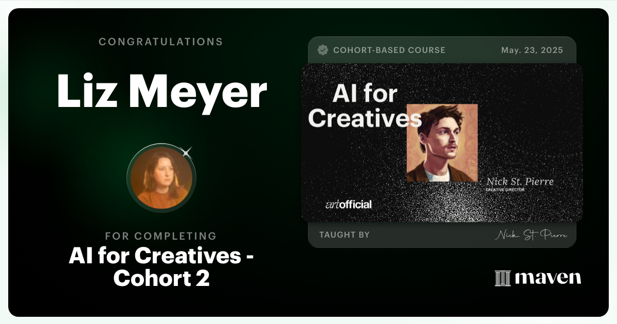 Certificate of Completion for AI for Creatives - Cohort 2