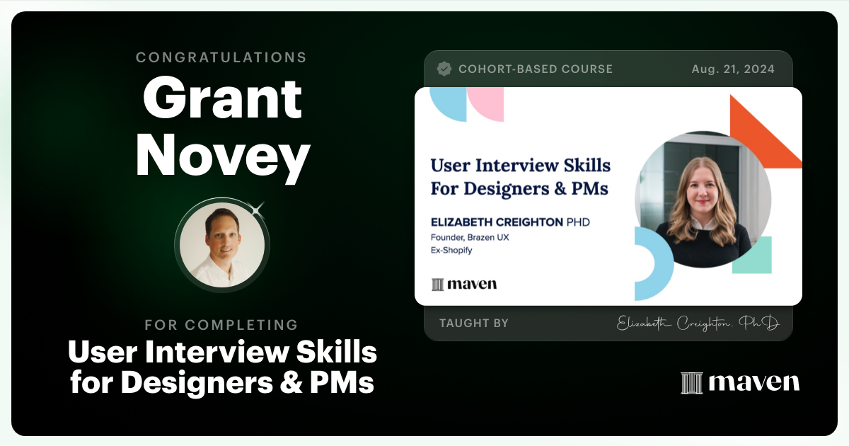 Certificate of Completion for User Interview Skills for Designers & PMs