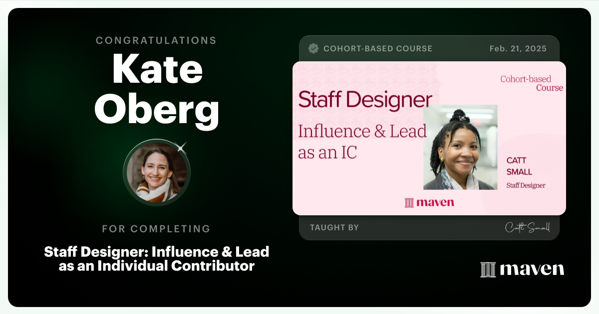 Certificate of Completion for Staff Designer: Influence & Lead as an Individual Contributor