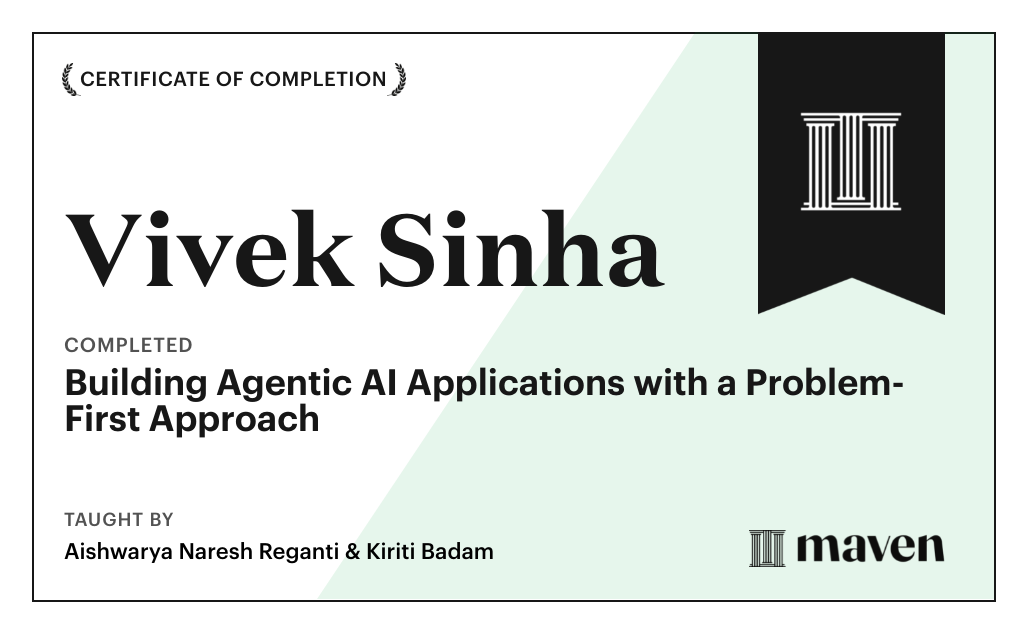 Certificate for Building Agentic AI Applications with a Problem-First Approach