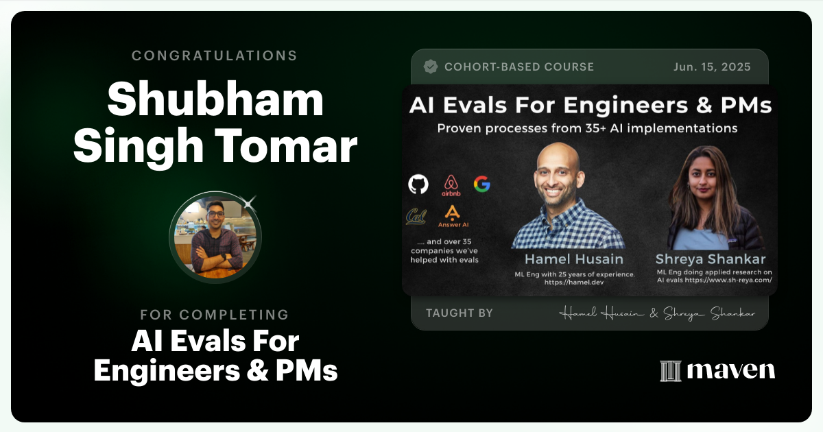 Certificate of Completion for AI Evals For Engineers & PMs