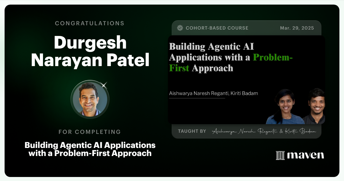 Certificate of Completion for Building Agentic AI Applications with a Problem-First Approach