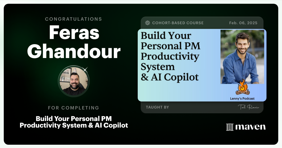 Certificate of Completion for Build Your Personal PM Productivity System & AI Copilot
