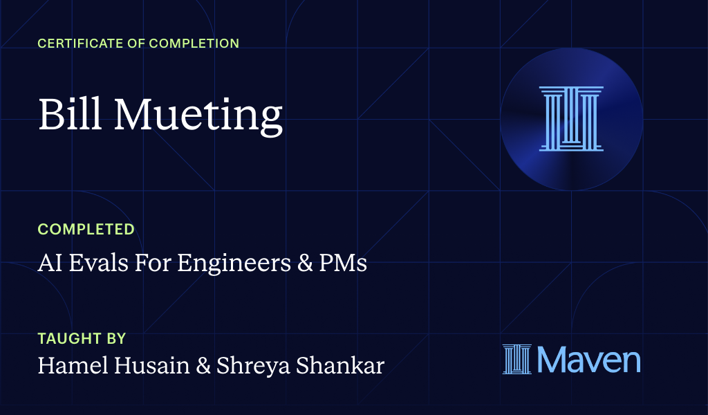 Certificate for AI Evals For Engineers & PMs