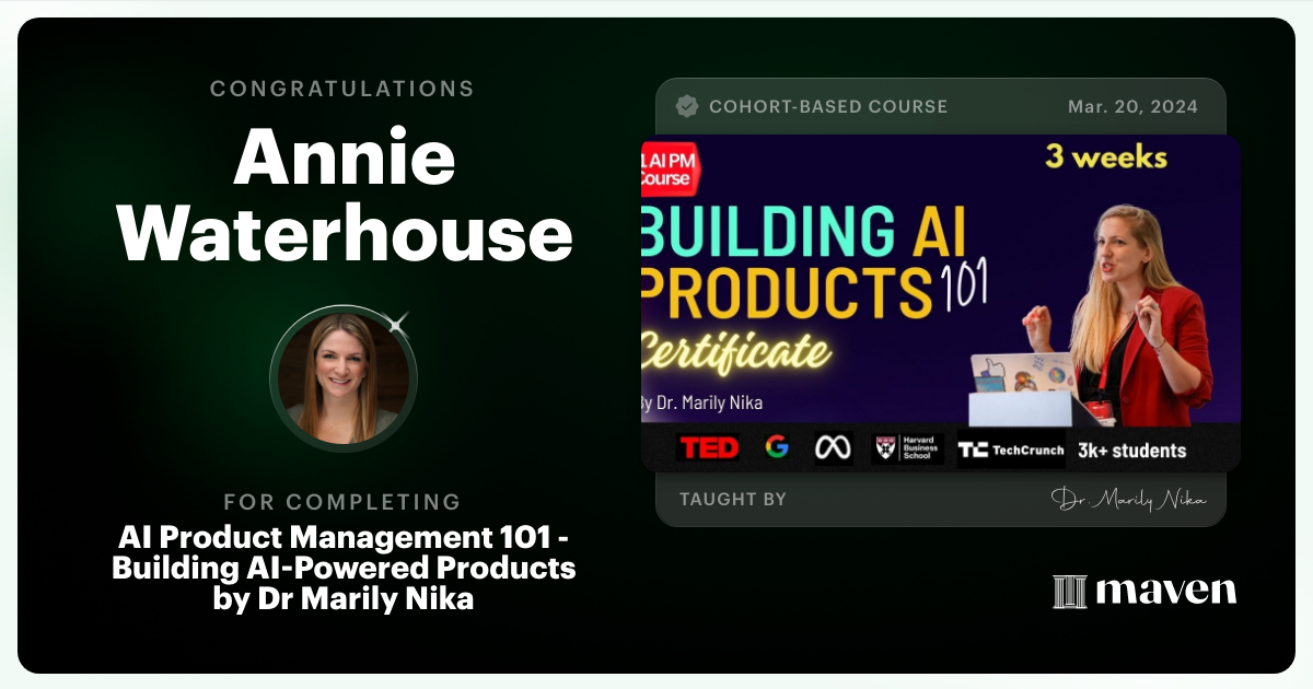 Certificate of Completion for AI Product Management 101 & Certification - Building AI Products end-to-end