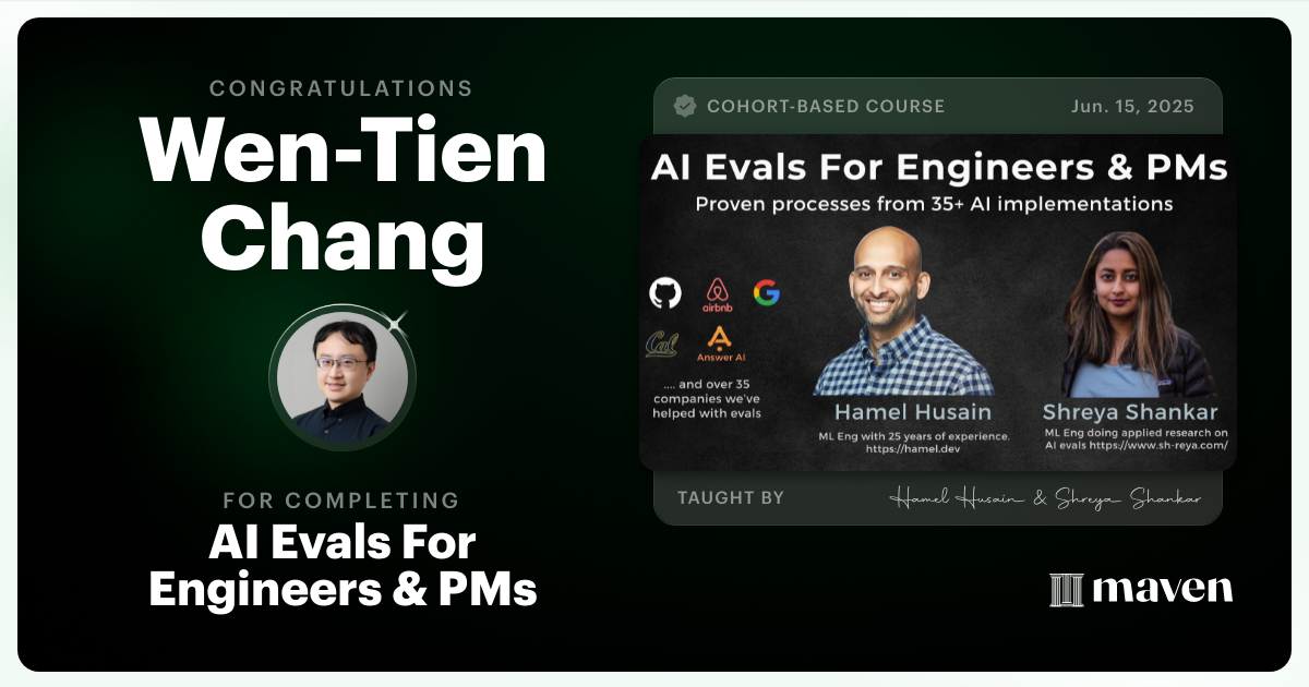 Certificate of Completion for AI Evals For Engineers & PMs