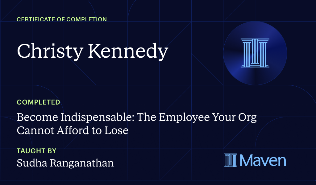 Certificate for Become Indispensable: Get Your Career Progress Unstuck