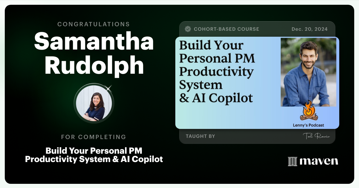 Certificate of Completion for Build Your Personal PM Productivity System & AI Copilot