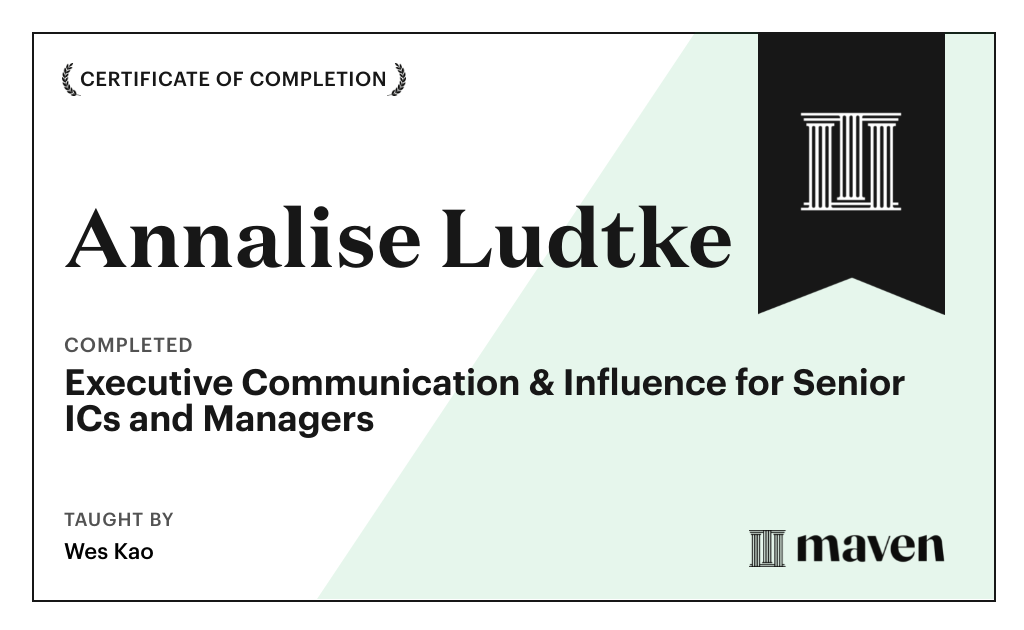 Certificate for Executive Communication & Influence for Senior ICs and Managers