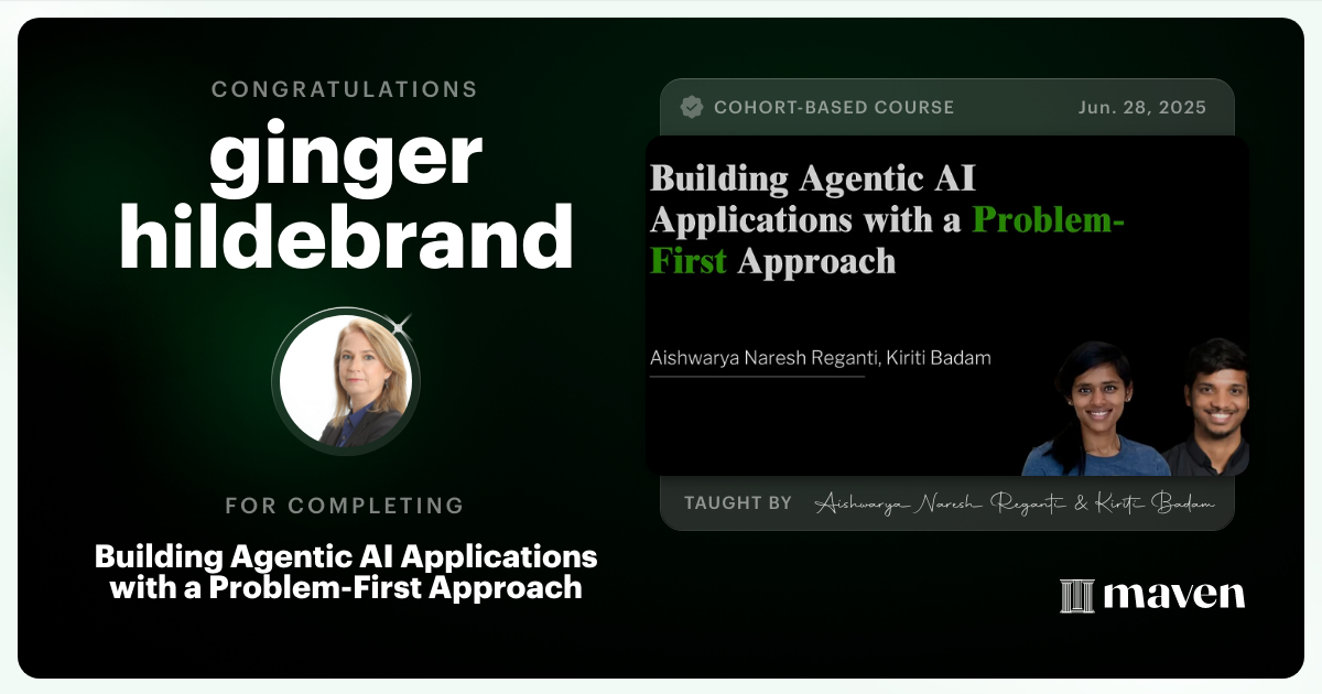Certificate of Completion for Building Agentic AI Applications with a Problem-First Approach