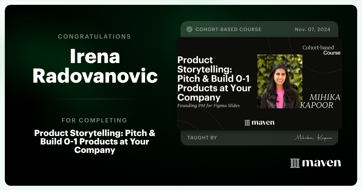 Certificate of Completion for Product Storytelling: Pitch & Build 0-1 Products at Your Company