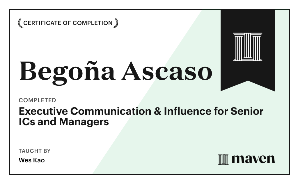 Certificate for Executive Communication & Influence for Senior ICs and Managers