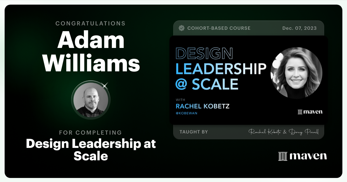 Certificate of Completion for Design Leadership at Scale: Executive