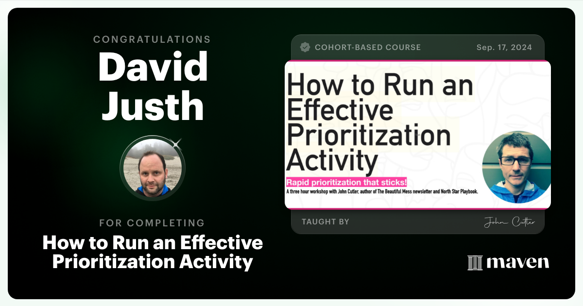 Certificate of Completion for How to Run an Effective Prioritization Activity