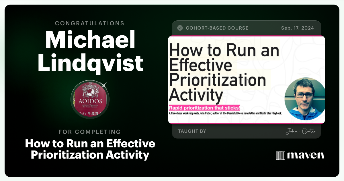 Certificate of Completion for How to Run an Effective Prioritization Activity