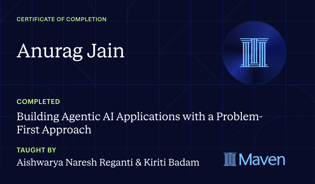 Certificate for Building Agentic AI Applications with a Problem-First Approach