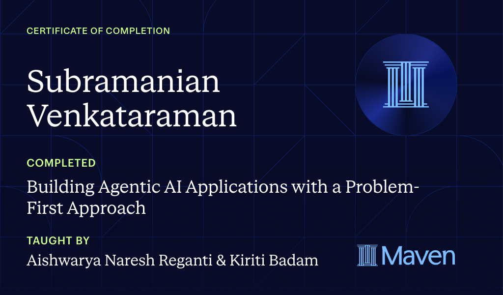 Certificate for Building Agentic AI Applications with a Problem-First Approach