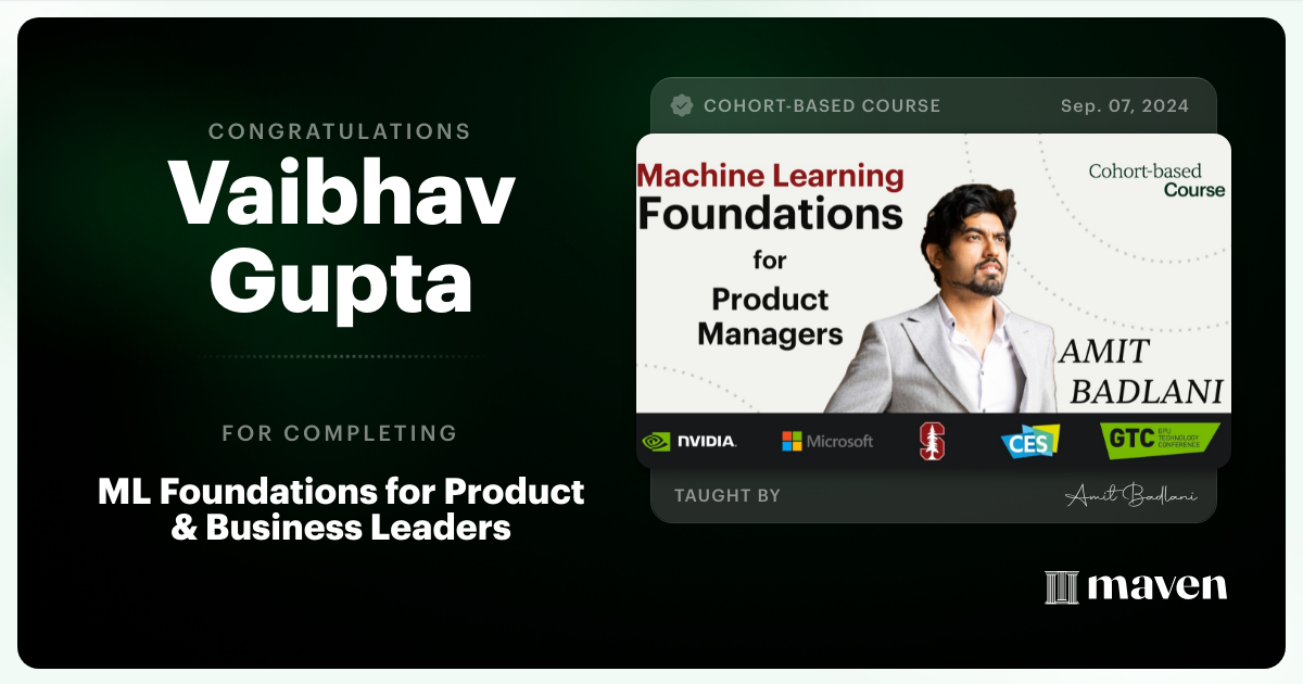Certificate of Completion for ML Foundations for Product & Business Leaders