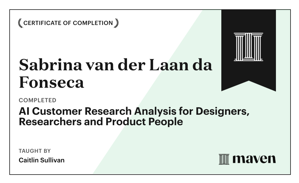 Certificate for AI Customer Research Analysis for Designers, Researchers and PMs