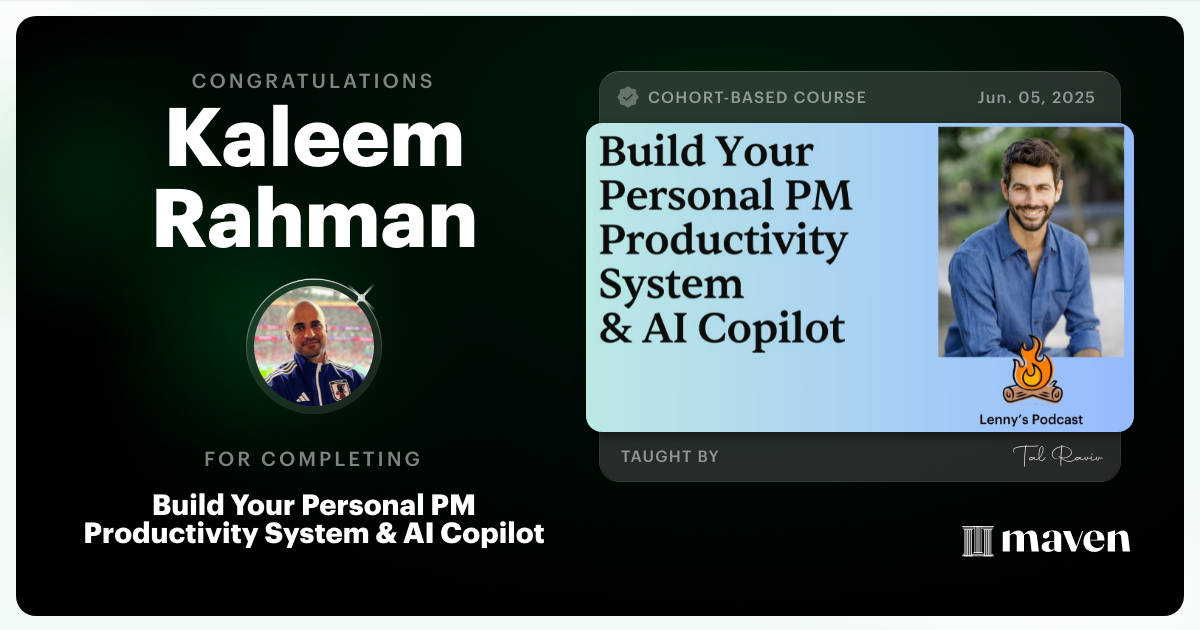 Certificate of Completion for Build Your Personal PM Productivity System & AI Copilot
