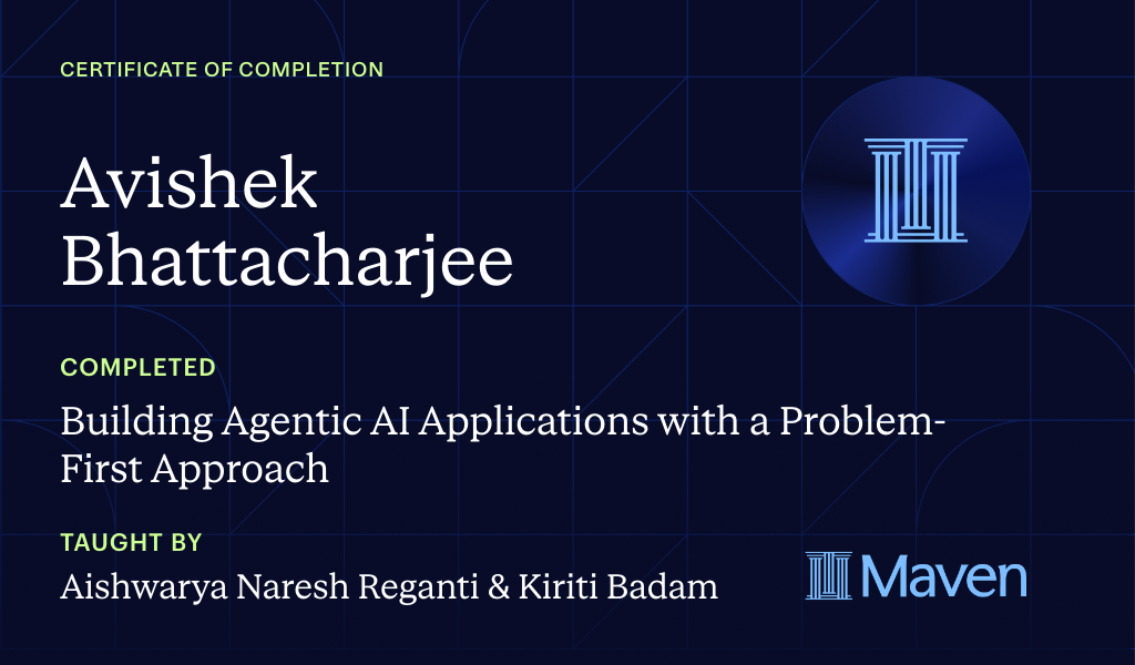 Certificate for Building Agentic AI Applications with a Problem-First Approach
