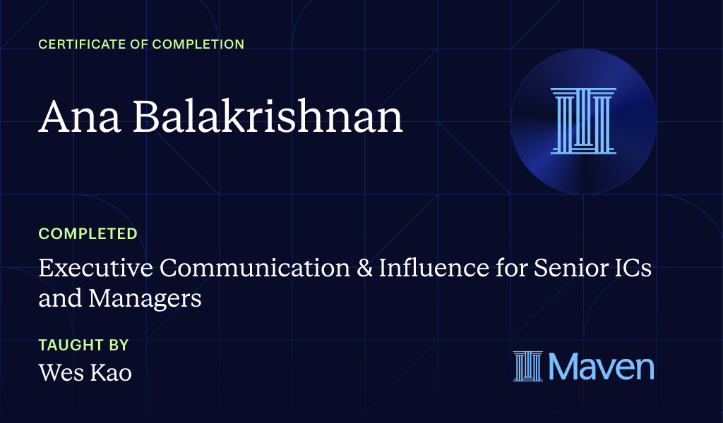 Certificate for Executive Communication & Influence for Senior ICs and Managers