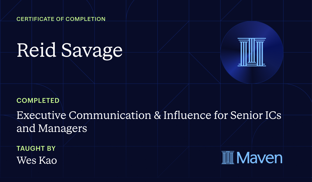 Certificate for Executive Communication & Influence for Senior ICs and Managers