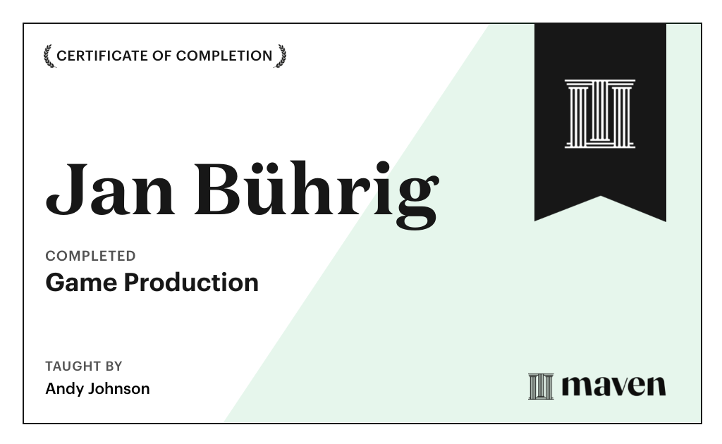 Certificate for Game Production – Think Like a Game Producer & Ship Games!