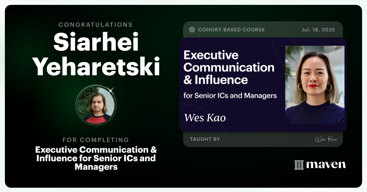 Certificate of Completion for Executive Communication & Influence for Senior ICs and Managers