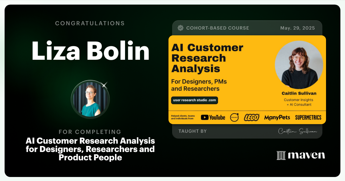 Certificate of Completion for AI Customer Research Analysis for Designers, Researchers and PMs