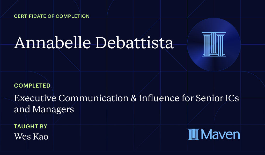 Certificate for Executive Communication & Influence for Senior ICs and Managers