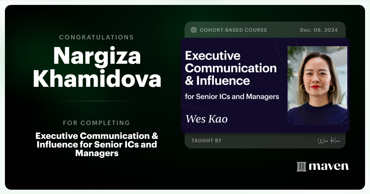 Certificate of Completion for Executive Communication & Influence for Senior ICs and Managers