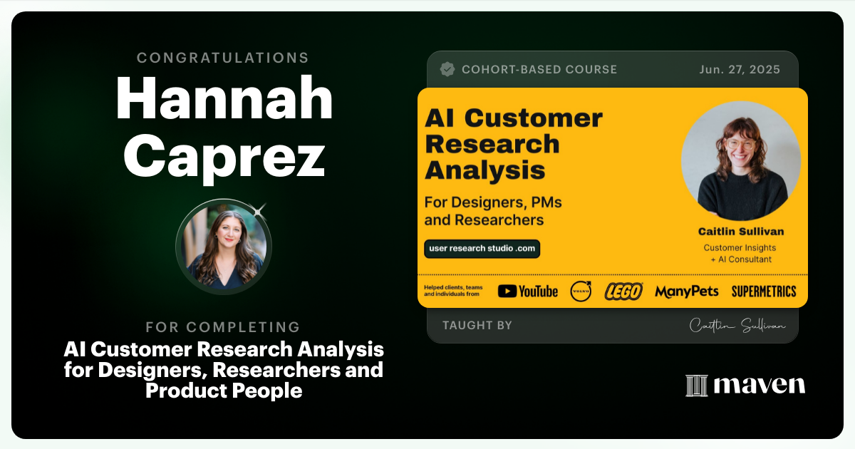Certificate of Completion for AI Customer Research Analysis for Designers, Researchers and PMs