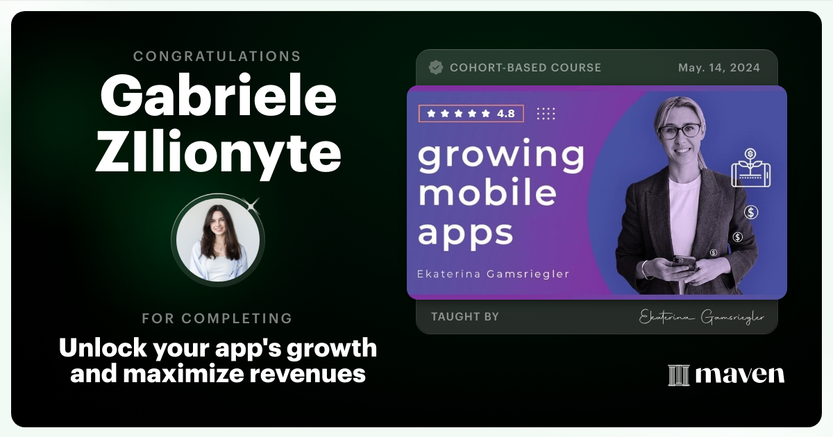 Certificate of Completion for Unlock your app's growth and maximize revenues