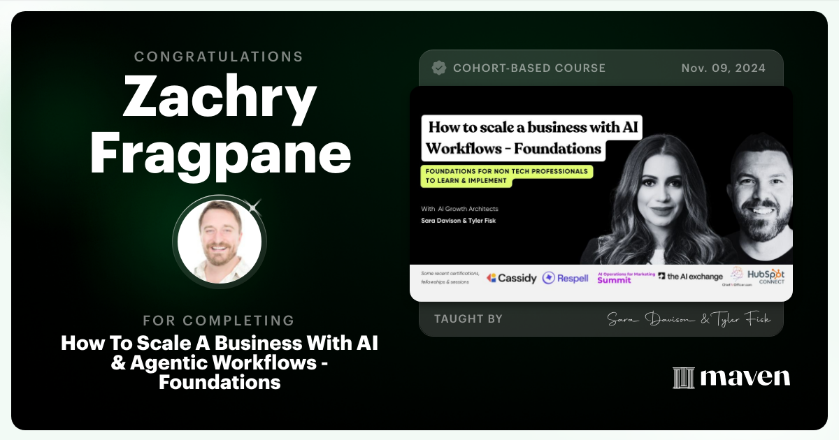 Certificate of Completion for How To Scale A Business With AI & Agentic Workflows - Foundations