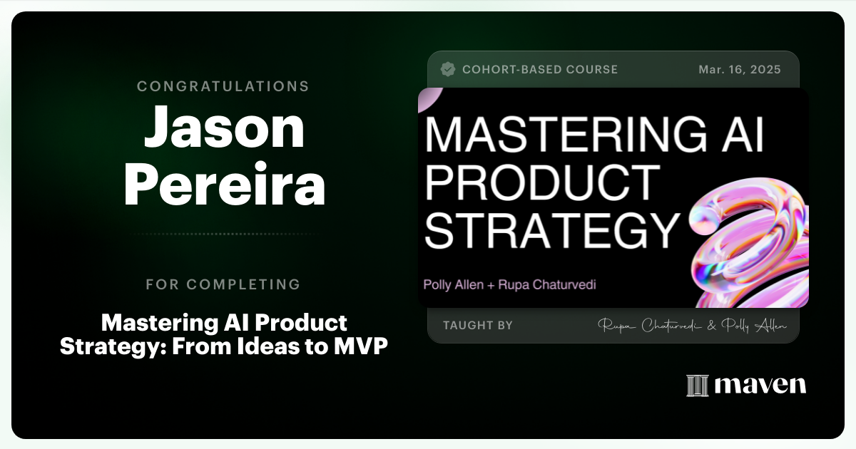 Certificate of Completion for Mastering AI Product Strategy: From Ideas to MVP
