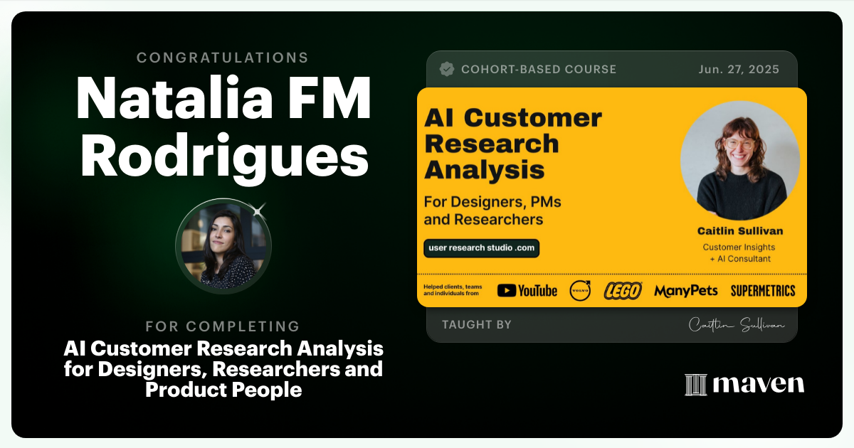 Certificate of Completion for AI Customer Research Analysis for Designers, Researchers and PMs