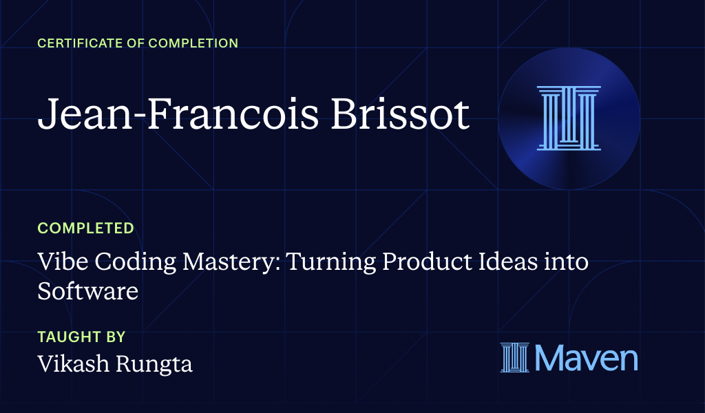 Certificate for Vibe Coding Mastery: Turning Product Ideas into Software