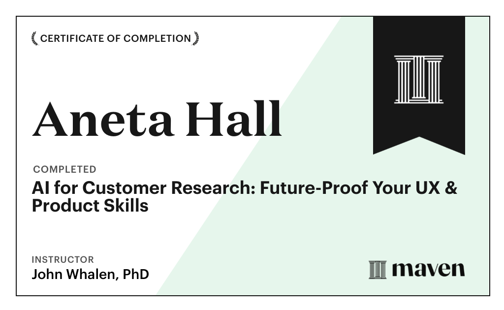 Certificate for AI for Customer Research: Future-Proof Your UX & Product Skills