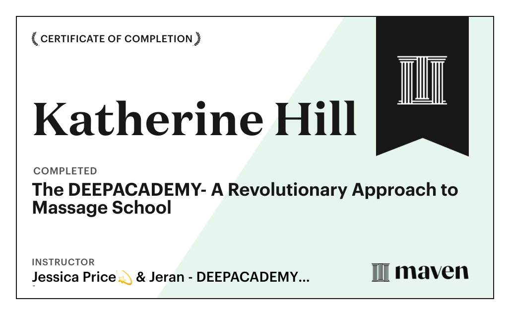 Certificate for The DEEPACADEMY- A Revolutionary Approach to Massage School