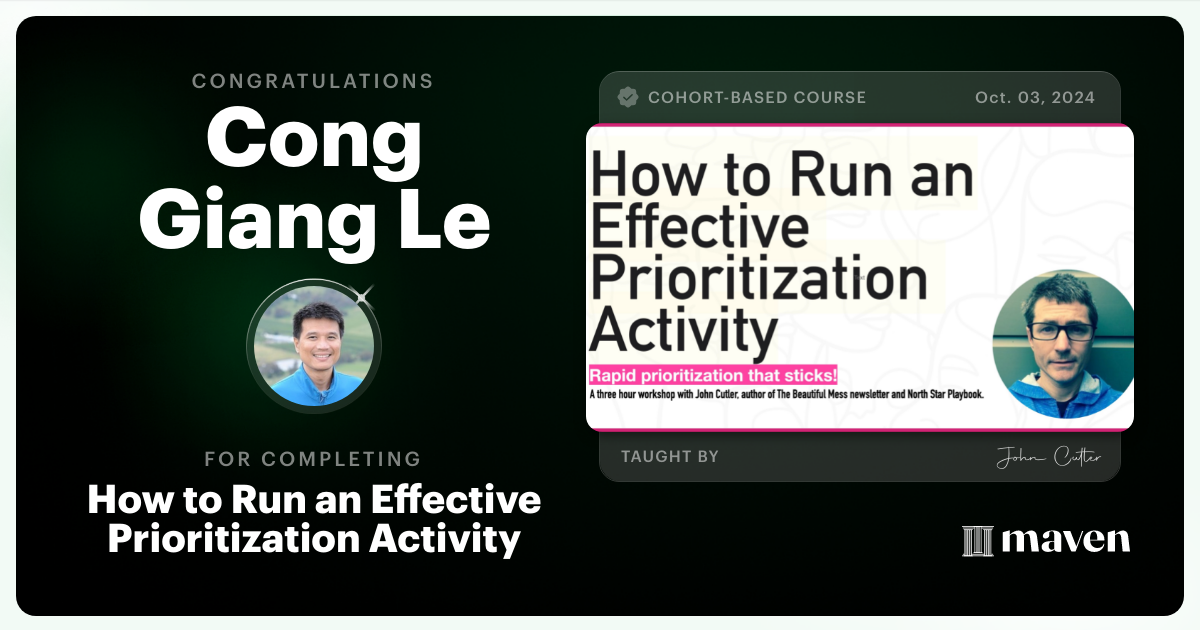 Certificate of Completion for How to Run an Effective Prioritization Activity