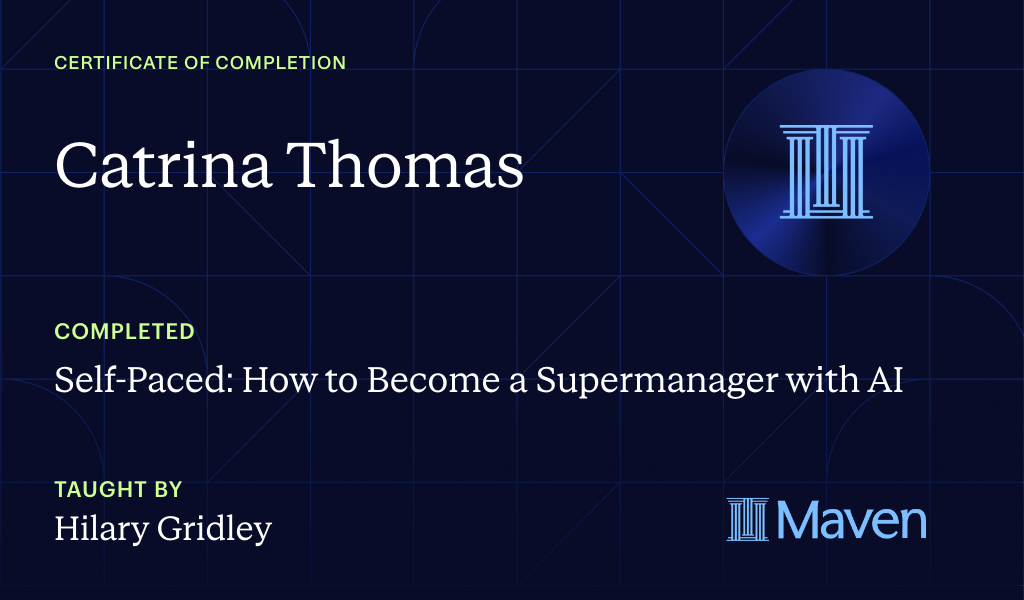 Certificate for Self-Paced: How to Become a Supermanager with AI