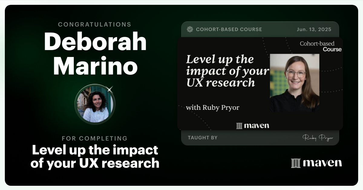 Certificate of Completion for Level up the impact of your UX research