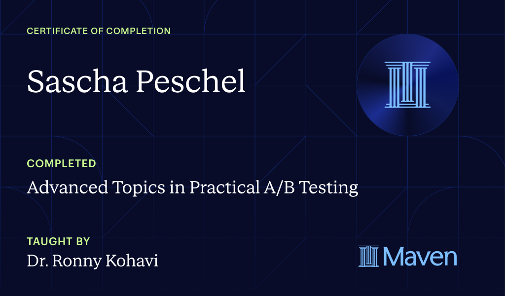 Certificate for Advanced Topics in Practical A/B Testing
