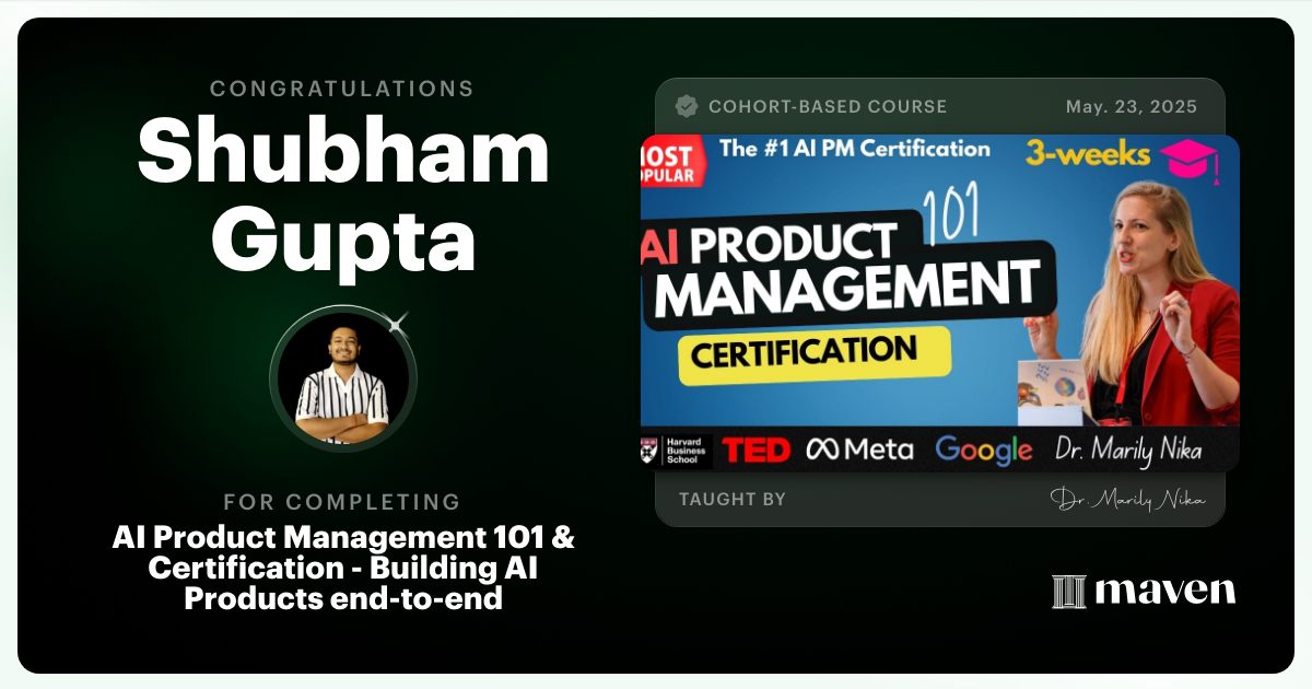 Certificate of Completion for AI Product Management 101 & Certification - Building AI Products end-to-end