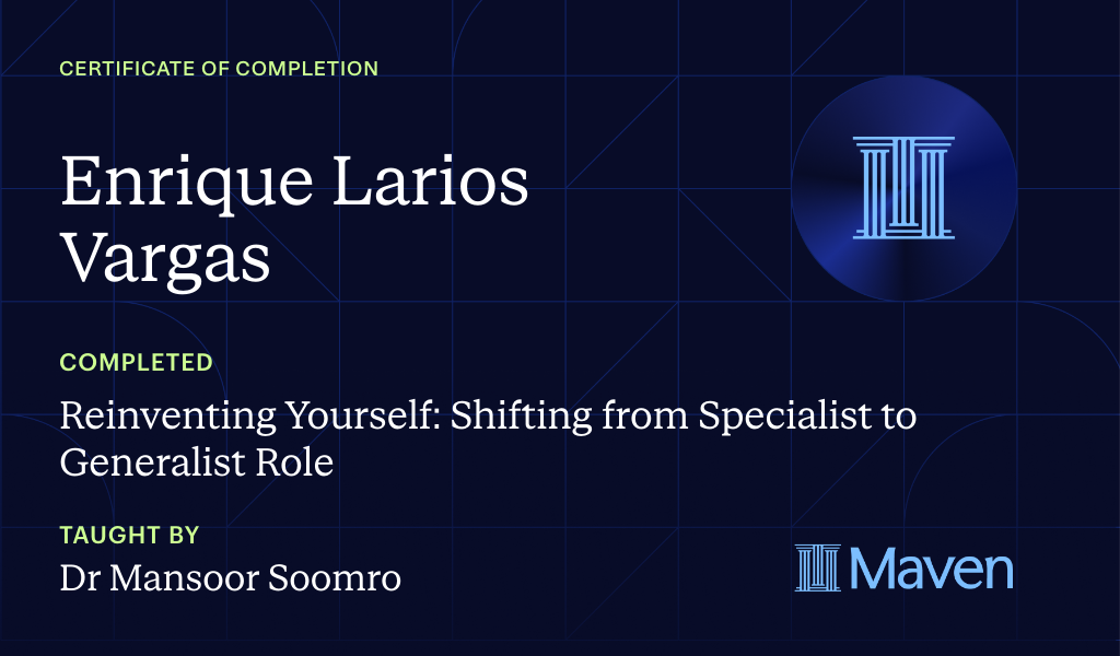 Certificate for Reinventing Yourself: Shifting from Specialist to Generalist Role